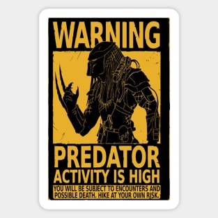 Alien, WARNING PREDATOR ACTIVITY IS HIGH Sticker